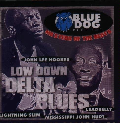 Low Down Delta Blues/Low Down Delta Blues